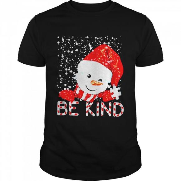 Other - Santa Snowman Be Kind Christmas Shirt